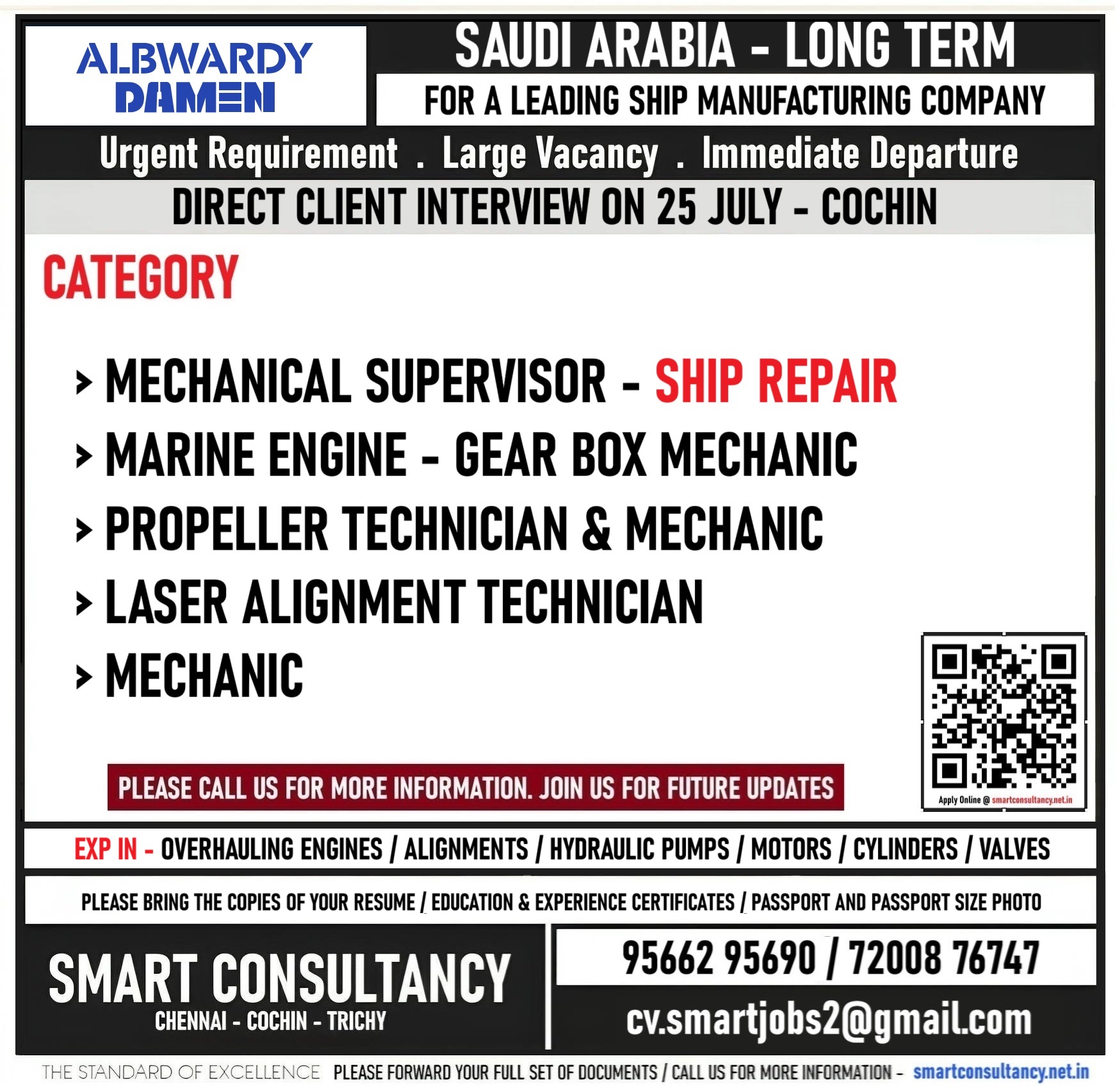 WANTED FOR A LEADING SHIP MAINTENANCE COMPANY- SAUDI / CLIENT INTERVIEW ON 25 JULY - COCHIN