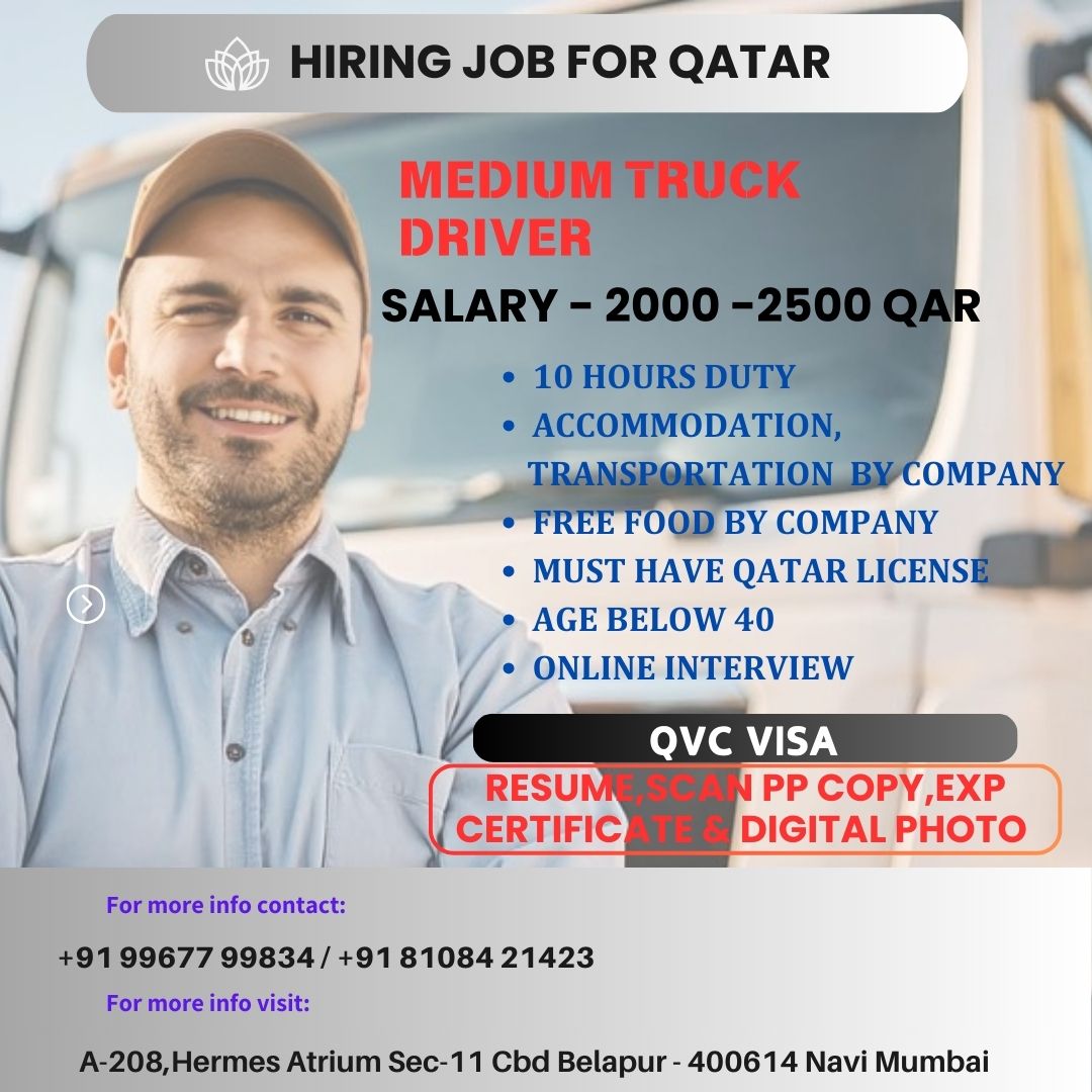 WE ARE HIRING FOR QATAR MEDIUM TRUCK DRIVER 